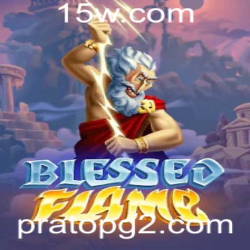 Explorando o Universo de BlessedFlame: Um Guia Abrangente